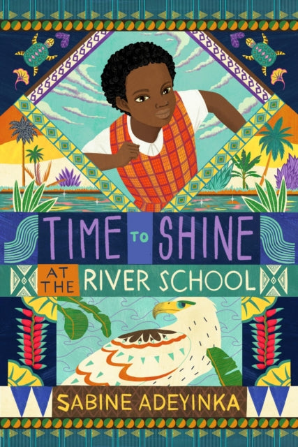 Time to Shine at the River School-9781915026217