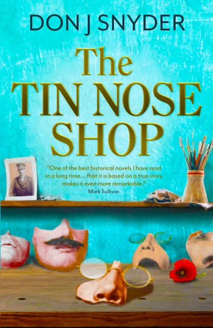 The Tin Nose Shop : inspired by an extraordinary real-life story from the first world war-9781915054609