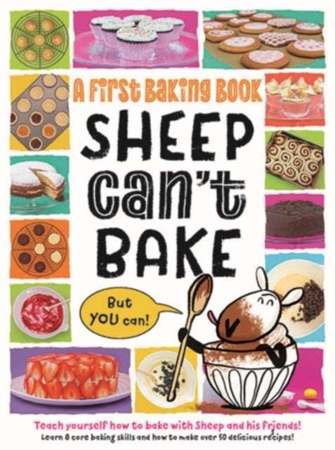 Sheep Can't Bake, But You Can! : A first baking book : 2-9781915613141
