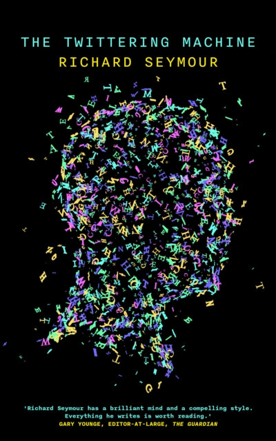 The Twittering Machine-9781999683382