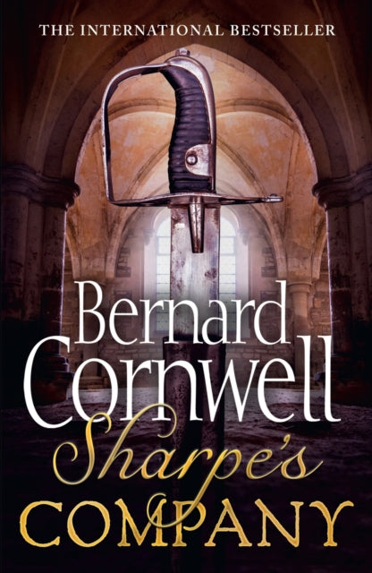 Sharpe’s Company : The Siege of Badajoz, January to April 1812 : Book 13-9780007452965