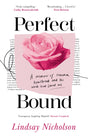 Perfect Bound : A Memoir of Trauma, Heartbreak and the Words That Saved Me-9780008685270