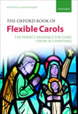 The Oxford Book of Flexible Carols : The perfect resource for every choir at Christmas-9780193364622