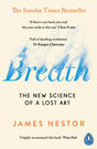 Breath : The New Science of a Lost Art-9780241289129