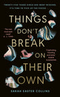 Things Don’t Break On Their Own-9780241640630