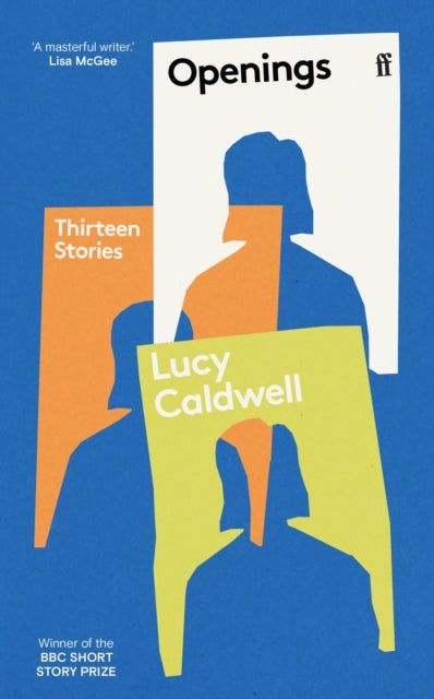 Openings : 'A stunning collection.' TESSA HADLEY-9780571382750