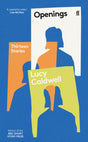 Openings : 'A stunning collection.' TESSA HADLEY-9780571382750