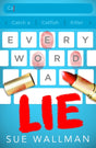 Every Word A Lie-9780702324062