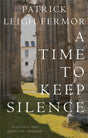 A Time to Keep Silence-9780719555275