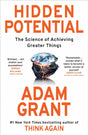 Hidden Potential : The Science of Achieving Greater Things-9780753560044