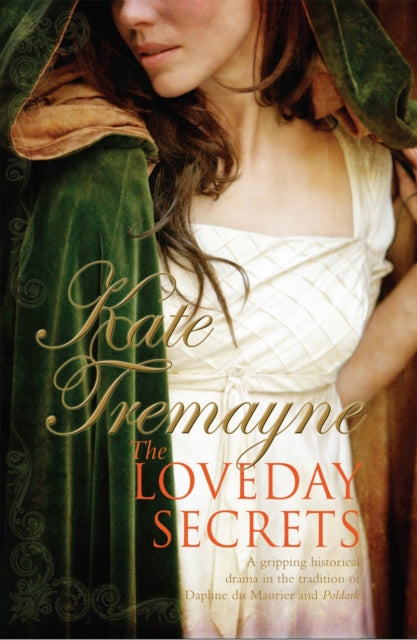 The Loveday Secrets (Loveday series, Book 9) : Secrets, passions and romances in eighteenth-century Cornwall-9780755333530