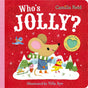 Who's Jolly? : The Perfect Christmas Gift for Toddlers - an Interactive Lift the Flap and Mirror Book-9781035031702