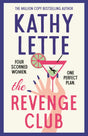 The Revenge Club : the wickedly witty new novel from a million copy bestselling author-9781035901302