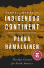 Indigenous Continent : The Epic Contest for North America-9781324094067