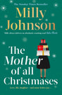 The Mother of All Christmases : A gorgeous read full of love, life, laughter, a few tears - and crackers!-9781398535145