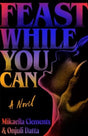 Feast While You Can : a monstrous-yet-sexy queer horror novel perfect for Halloween-9781398542112