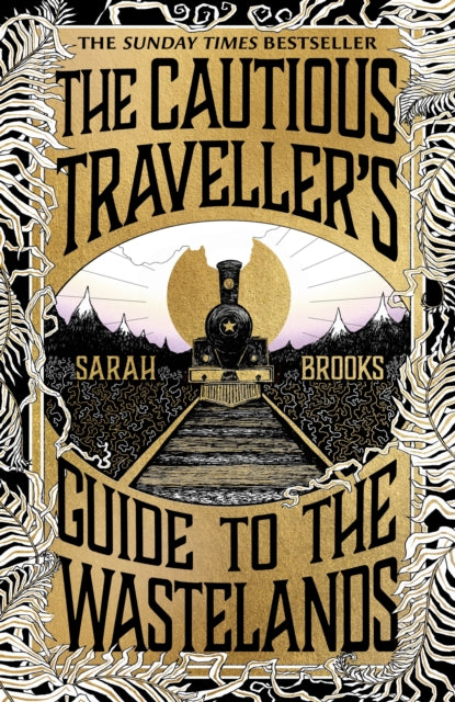 The Cautious Traveller's Guide to The Wastelands : THE INSTANT SUNDAY TIMES BESTSELLER-9781399607537