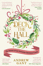 Deck the Hall : The Stories of our Favourite Christmas Carols-9781399807517