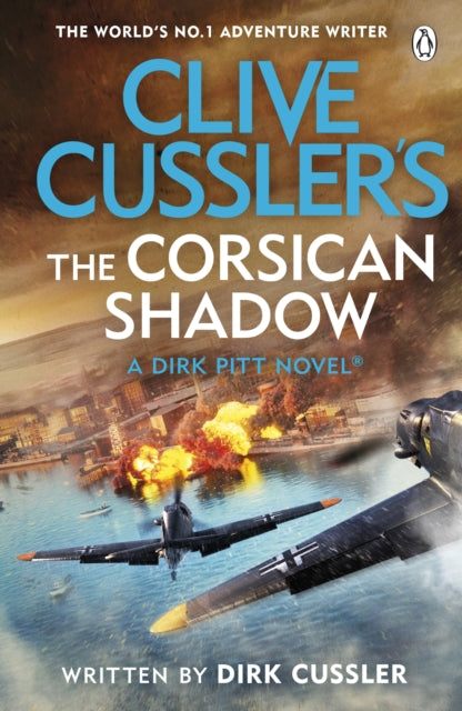 Clive Cussler’s The Corsican Shadow : A Dirk Pitt adventure (27)-9781405956253