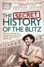 The Secret History of the Blitz-9781471131028