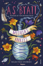 Medusa’s Ankles : Selected Stories from the Booker Prize Winner-9781529112993