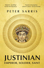 Justinian : Emperor, Soldier, Saint-9781529365382