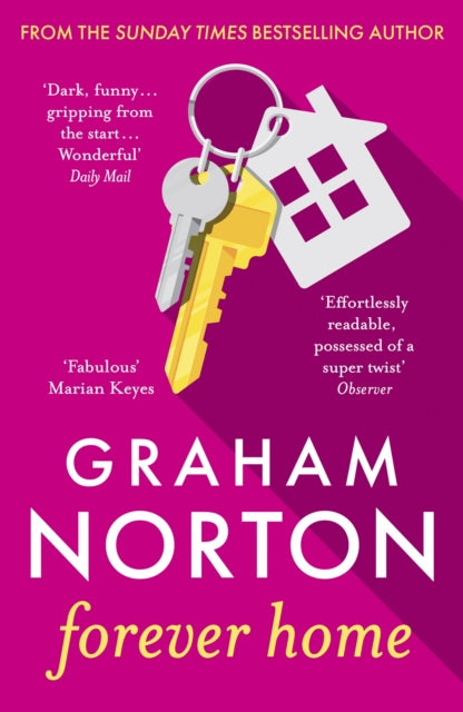 Forever Home : The warm, funny and twisty novel about family drama from the bestselling author-9781529391435
