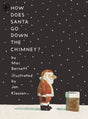 How Does Santa Go Down the Chimney?-9781529517149