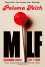 MILF : Motherhood, Identity, Love and F*ckery-9781529937640