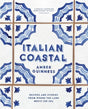 Italian Coastal : Recipes and stories from where the land meets the sea-9781760763657
