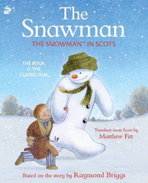 The Snawman : The Snowman in Scots-9781785303180