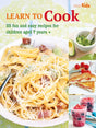 Learn to Cook : 35 Fun and Easy Recipes for Children Aged 7 Years +-9781800651883