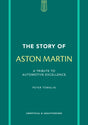 The Story of Aston Martin : A tribute to automotive excellence-9781802798487