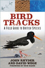 Bird Tracks : A Field Guide to British Species-9781803991702