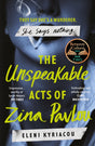 The Unspeakable Acts of Zina Pavlou : The dark and addictive 2023 BBC Between the Covers Book Club pick that's inspired by a true crime case-9781837930364