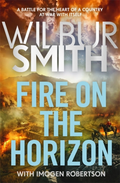 Fire on the Horizon : The Courtneys and the Ballantynes come together once again in the Sunday Times bestselling Wilbur Smith epic for 2024-9781838776862