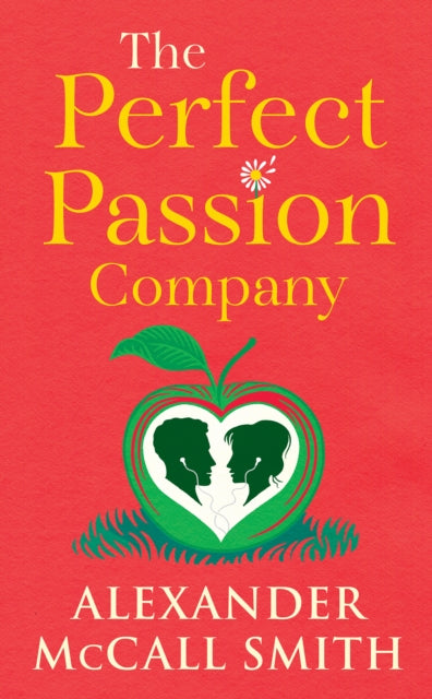 The Perfect Passion Company : The Perfect Passion Company Series (Book #1)-9781846976599