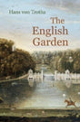 The English Garden : A Journey through its History-9781914982095