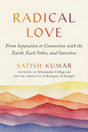 Radical Love : From Separation to Connection with the Earth, Each Other, and Ourselves-9781952692352