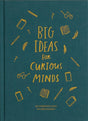 Big Ideas for Curious Minds : An Introduction to Philosophy-9781999747145