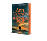 SHERBORNE EVENT | The Dying Light - Ann Cleeves