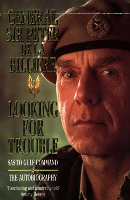 Looking for Trouble : SAS to Gulf Command-9780006379836