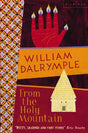 From the Holy Mountain : A Journey in the Shadow of Byzantium-9780006547747