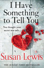 I Have Something to Tell You-9780008287023