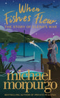 When Fishes Flew : The Story of Elena's War-9780008352196