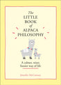 The Little Book of Alpaca Philosophy : A Calmer, Wiser, Fuzzier Way of Life-9780008392567