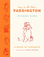 How to Be More Paddington: A Book of Kindness-9780008438715