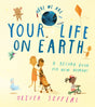 Your Life On Earth : A Record Book for New Humans-9780008470838