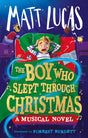 The Boy Who Slept Through Christmas-9780008519896