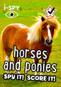 i-SPY Horses and Ponies : Spy it! Score it!-9780008529840
